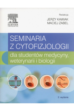 Seminaria z cytofizjologii dla studentw medycyny, weterynarii i biologii