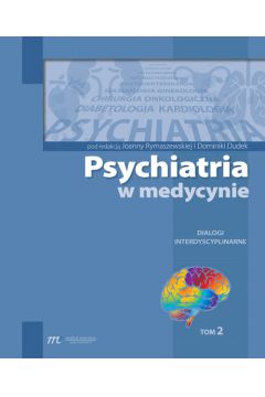 Psychiatria w medycynie T.2