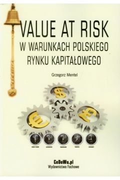 Value at Risk w warunkach polskiego rynku kapitaowego