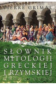 Sownik Mitologii Greckiej i Rzymskiej