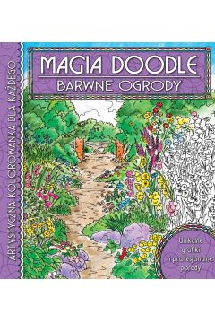 Magia doodle barwne ogrody artystyczna kolorowanka dla kadego