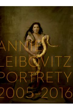 Annie Leibovitz. Portrety 2005-2016