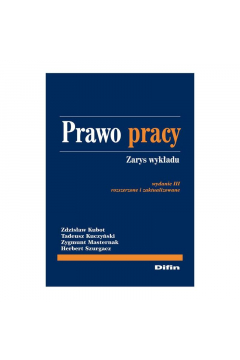 Prawo Pracy Zarys Wykładu Herbert Szurgacz outlet książka TaniaKsiazka pl