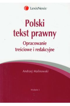 Polski tekst prawny Opracowanie treciowe i redakcyjne