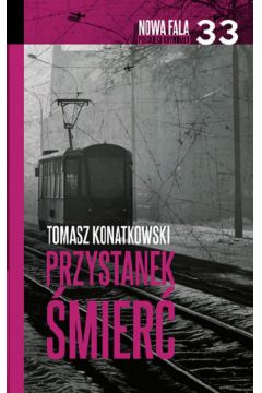 Nowa fala polskiego kryminau T.33 Przystanek...