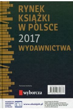 Rynek ksiki w Polsce 2017 Wydawnictwa