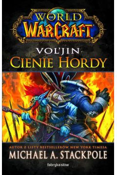 World of Warcraft: Vol`jin Cienie Hordy