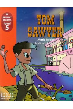 Primary Readers Tom Sawyer Students' Book Podrcznik