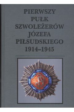Pierwszy Puk Szwoleerw Jzefa Pisudskiego 1914-1945