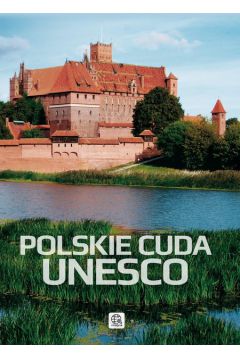 IMAGINE Polskie cuda UNESCO