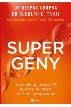 Supergeny. Uwolnij potencja swojego DNA