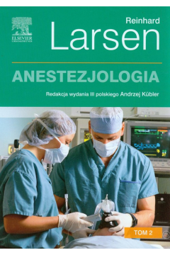 Anestezjologia Larsen. Tom 2