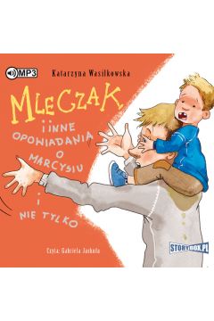Audiobook Mleczak i inne opowiadania o Marcysiu i nie tylko CD