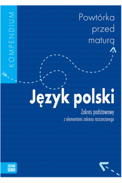 Jzyk Polski Kompendium Zakres Podstawowy Powtrka Przed Matur