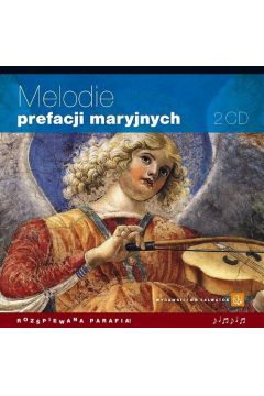 Melodie Prefacji maryjnych  CD