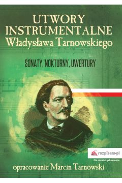 Utwory instrumentalne Wadysawa Tarnowskiego