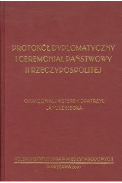Protok dyplomatyczny i ceremonia pastwowy II Rzeczypospolitej