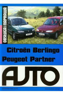 Citroen Berlingo Peugeot Partner. Obsuga i naprawa