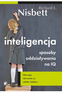 Inteligencja Sposoby oddziaywania na IQ
