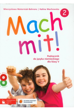Mach mit! 2. Podrcznik do jzyka niemieckiego dla klasy 5