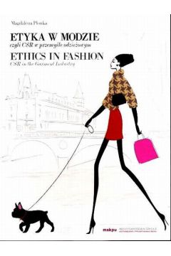 Etyka w modzie czyli CSR w przemyle odzieowym