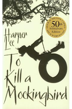 To Kill a Mockingbird (50th Anniversary Edition)