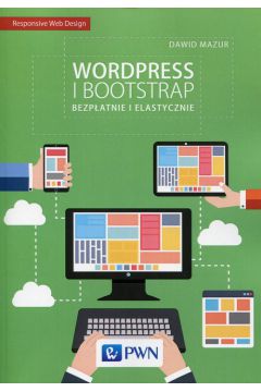 Wordpress i Bootstrap Bezpatnie i elastyczni