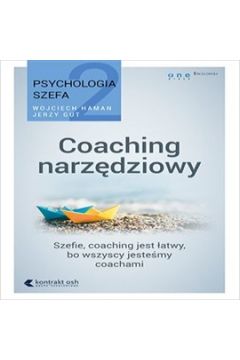 Audiobook Psychologia szefa 2. Coaching narzdziowy mp3