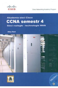 Akademia sieci Cisco CCNA sem. 4 Sieci rozlege technologie WAN