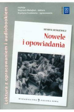 Nowele i opowiadania  Lektura z opracowaniem i audiobookiem Henryk Sienkiewicz CD