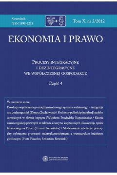 Ekonomia i prawo 2012, t. 10: Procesy integracyjne i dezintegracyjne we wspczesnej gospodarce, cz. 4