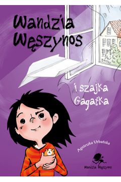 Wandzia Wszynos i szajka Gagatka