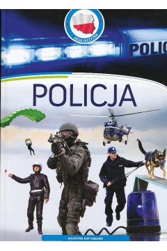 Moja ojczyzna / POLICJA - Tekst: Klaudia Lewandowska