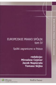 Europejskie prawo spek. Tom IV. Spki zagraniczne w Polsce