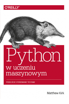 Python w uczeniu maszynowym. Podejcie sterowane testami