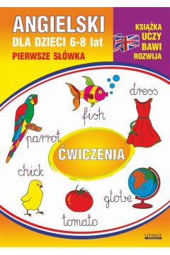 eBook Angielski dla dzieci 10. Pierwsze swka. wiczenia. 6-8 lat pdf