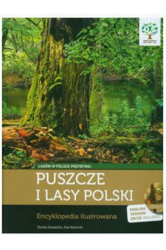 Puszcze i lasy Polski. Encyklopedia ilustrowana + CD (2011)