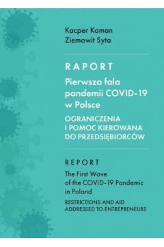 Raport Pierwsza Fala Pandemii COVID 19 W Polsce Kacper Koman Outlet