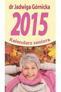 Kalendarz 2015 seniora dr j.grnicka