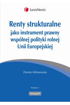eBook Renty strukturalne jako instrument prawny polityki rolnej Unii Europejskiej epub
