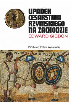 eBook Upadek cesarstwa rzymskiego na Zachodzie mobi epub