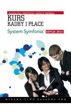 Kurs Kadry i Pace System Symfonia Edycja 2013 z pyt CD