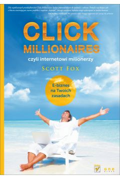 Click Millionaires, czyli internetowi milionerzy