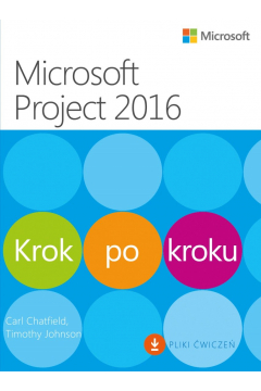 Microsoft Project 2016. Krok po kroku