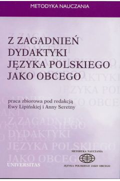 Z zagadnie dydaktyki jzyka polskiego jako obcego