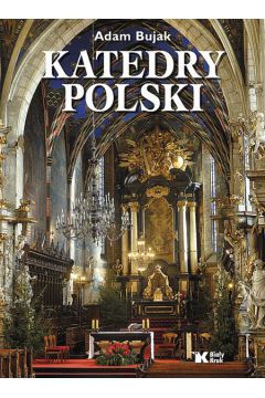 Katedry Polski. Wydanie II
