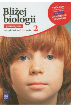 Biologia 2 GIM Bliej biologii wiczenia