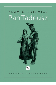 Pan Tadeusz. Wyd. ilustrowane