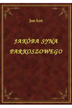 eBook Jakba Syna Parkoszowego epub