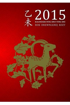 Kalendarz Feng Shui Tong Shu 2015